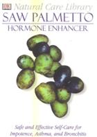 Saw Palmetto: Hormone Enhancer by Stephanie Pederson